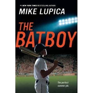The Batboy -- Mike Lupica